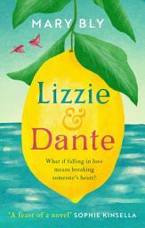 Icon image Lizzie and Dante: 'A feast of a novel' Sophie Kinsella