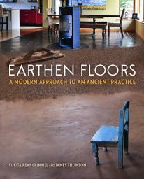 Icon image Earthen Floors: A Modern Approach to an Ancient Practice