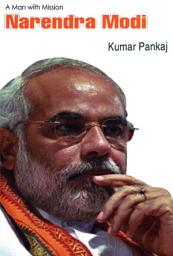 Icon image A Man With Mission : Narendra Modi