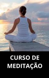 Icon image CURSO DE MEDITAÇÃO , YOGA E RELAXAMENTO