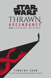 Icon image Star Wars: Thrawn Ascendancy: Chaos Rising: (Book 1)