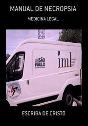 Icon image MANUAL DE NECROPSIA: MEDICINA LEGAL