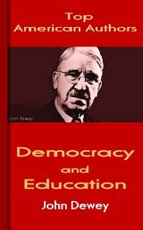 Icon image Democracy and Education: Top American Authors