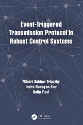 Icon image Event-Triggered Transmission Protocol in Robust Control Systems