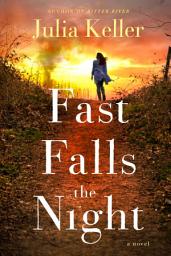 Icon image Fast Falls the Night: A Bell Elkins Novel