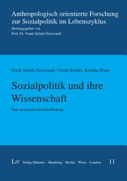 Icon image Sozialpolitik und ihre Wissenschaft: Eine systematische Grundlegung