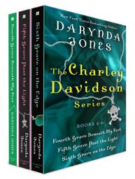 Icon image The Charley Davidson Series, Books 4-6: Fourth Grave Beneath My Feet, Fifth Grave Past the Light, Sixth Grave on the Edge