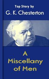 Icon image A Miscellany of Men: Chesterton Top Collection