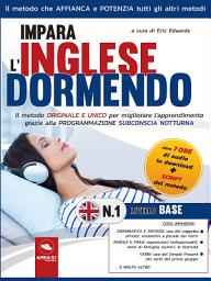 Icon image Impara l’inglese dormendo: Livello Base vol. 1