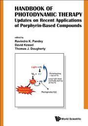 Icon image Handbook Of Photodynamic Therapy: Updates On Recent Applications Of Porphyrin-based Compounds