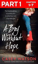 Icon image A Boy Without Hope: Part 1 of 3