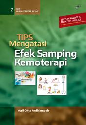 Icon image TIPS MENGATASI EFEK SAMPING KEMOTERAPI