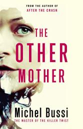 Icon image The Other Mother