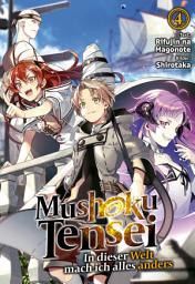 Icon image Mushoku Tensei: In dieser Welt mach ich alles anders (Light Novel)