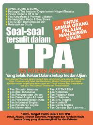 Icon image Soal-soal Tersulit Dalam TPA: Soal Yang Selalu Keluar Dalam Tes Dan Ujian