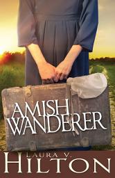 Icon image The Amish Wanderer