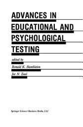 Icon image Advances in Educational and Psychological Testing: Theory and Applications