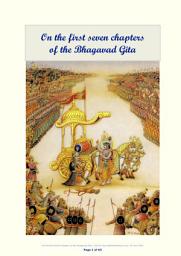 Icon image On the first seven chapters of the Bhagavad Gita: Historical setting and commentary by William Quan Judge, first published in “The Path” between 1887 and 1895 under the nom de plume “William Brehon.”