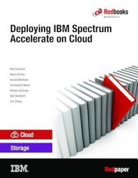 Icon image Deploying IBM Spectrum Accelerate on Cloud