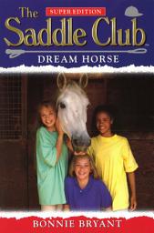 Icon image Saddle Club Super: Dream Horse