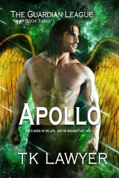 Icon image Apollo: Book Three of the Guardian League