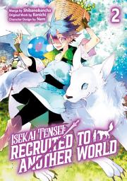 Icon image Isekai Tensei: Recruited to Another World (Manga)