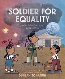 Icon image Soldier for Equality: José de la Luz Sáenz and the Great War