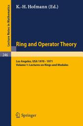 Icon image Tulane University Ring and Operator Theory Year, 1970-1971: Vol. 1: Lectures on Rings and Modules