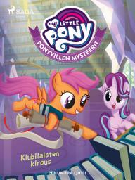 Icon image My Little Pony - Ponyvillen Mysteerit - Klubilaisten kirous: Nide 28