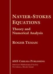 Icon image Navier-Stokes Equations: Theory and Numerical Analysis