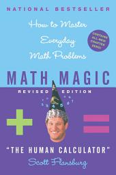 Icon image Math Magic: How To Master Everyday Math Problems