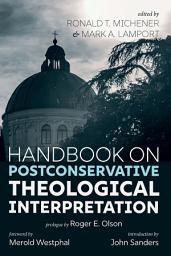 Icon image Handbook on Postconservative Theological Interpretation