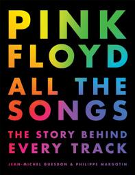 Icon image Pink Floyd All the Songs: The Story Behind Every Track