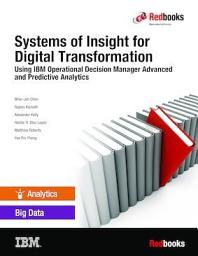 Icon image Systems of Insight for Digital Transformation: Using IBM Operational Decision Manager Advanced and Predictive Analytics