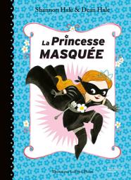 Icon image La Princesse Masquée