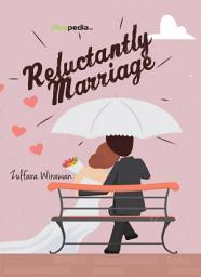 Icon image Reluctantly Marriage