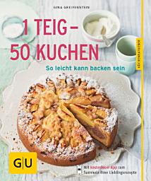 Icon image 1 Teig - 50 Kuchen: So leicht kann backen sein