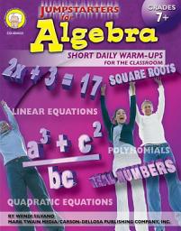 Icon image Jumpstarters for Algebra, Grades 7 - 8: Short Daily Warm-ups for the Classroom