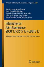 Icon image International Joint Conference SOCO’13-CISIS’13-ICEUTE’13: Salamanca, Spain, September 11th-13th, 2013 Proceedings