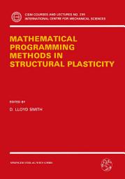 Icon image Mathematical Programming Methods in Structural Plasticity