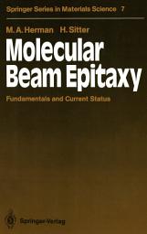 Icon image Molecular Beam Epitaxy: Fundamentals and Current Status