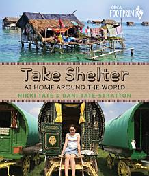 Icon image Take Shelter: At Home Around the World