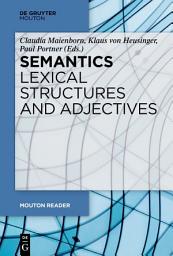 Icon image Semantics - Lexical Structures and Adjectives