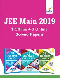 Icon image JEE Main 1 Offline + 3 Online 2018 Solved Papers