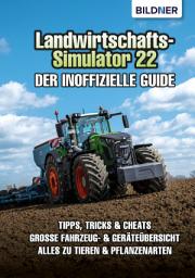 Icon image Landwirtschafts-Simulator 22: Der inoffizielle Guide