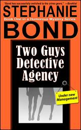 Icon image Two Guys Detective Agency: Book 1 in the Two Guys Series