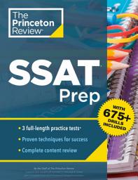 Icon image Princeton Review SSAT Prep: 3 Practice Tests + Review & Techniques + Drills