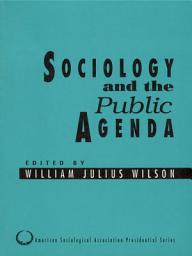 Icon image Sociology and the Public Agenda