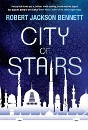 Icon image City of Stairs: the first in the epic Divine Cities trilogy