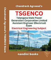 Icon image TSGENCO Exam Book-Telangana State Power Generation Corporation Ltd Assistant Engineer (Electrical) Exam-Electrical Engineering Subject